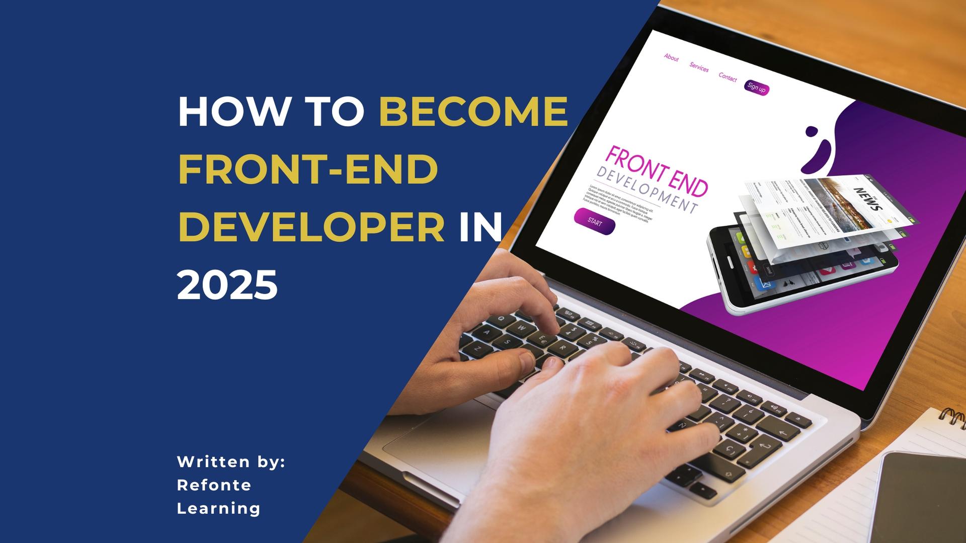 Refonte Learning : How to Become a Front-End Developer and Get Hired in ...